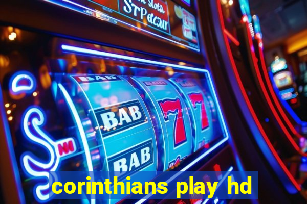 corinthians play hd